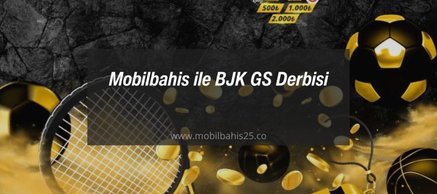 BJK GS Derbisi