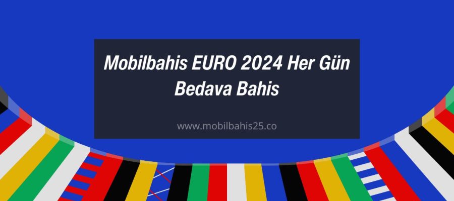 mobilbahis euro 2024